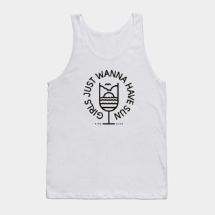 Girls Just Wanna Have Sun - Wine Club Tank Top